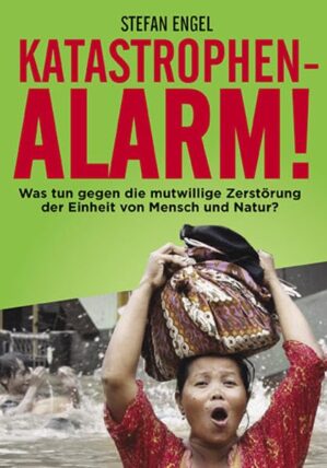 Katastrophenalarm!: Was tun gegen d...
