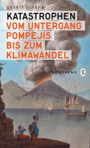 Katastrophen: Vom Untergang Pompeji...