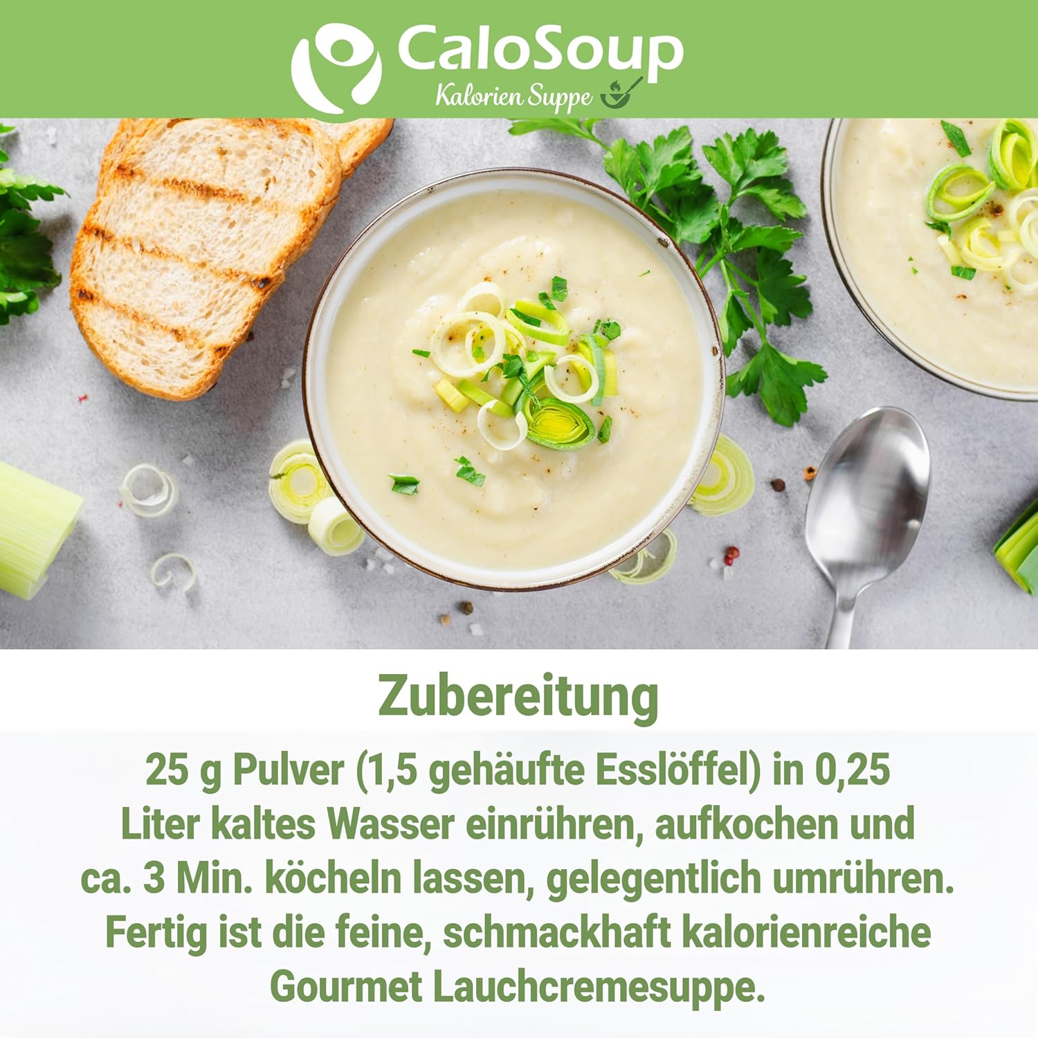 Hochkalorische Suppe zur Steigerung von 20 Portionen | Lebensmittel mit hohem Kaloriengehalt als Fertigsuppe | Fertiggerichte mit Gemüse | Flüssignahrung CaloSoup Kalorien Lauchsuppe (Lauchcreme) 500 g – Bild 3